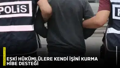 Eski hükümlülere kendi işini kurma hibe desteği