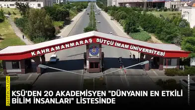 KSÜ’den 20 akademisyen "Dünyanın En Etkili Bilim İnsanları" listesinde