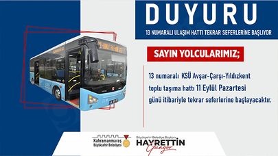 Yıldızkent - Avşar Kampüsü toplu taşıma hattı tekrar seferlerine başlıyor