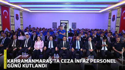 Kahramanmaraş'ta Ceza İnfaz Personel Günü kutlandı