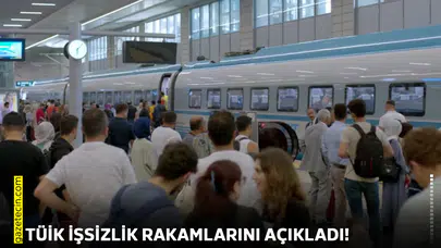 TÜİK İşsizlik rakamlarını açıkladı!