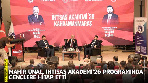 Mahir Ünal, İhtisas Akademi’26 programında gençlere hitap etti