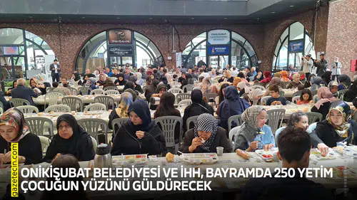 Onikişubat Belediyesi ve İHH, bayramda 250 yetim çocuğun yüzünü güldürecek