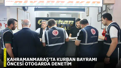 Kahramanmaraş'ta Kurban Bayramı öncesi otogarda denetim