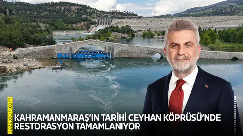 Kahramanmaraş’ın tarihi Ceyhan Köprüsü’nde restorasyon tamamlanıyor