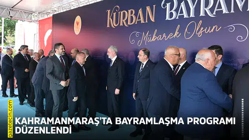 Kahramanmaraş'ta bayramlaşma programı düzenlendi
