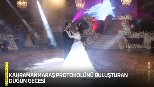 Kahramanmaraş protokolünü buluşturan düğün gecesi