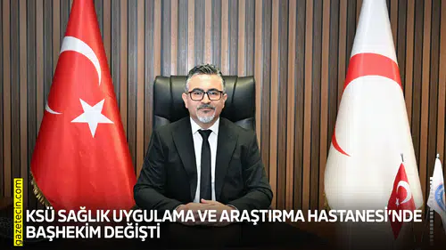 KSÜ Sağlık Uygulama ve Araştırma Hastanesi’nde başhekim değişti