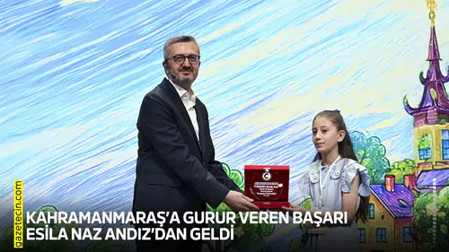 Kahramanmaraş’a gurur veren başarı Esila Naz Andız’dan geldi