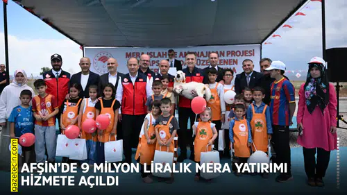 Afşin’de 9 milyon liralık mera yatırımı hizmete açıldı