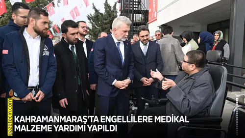 Kahramanmaraş'ta engellilere medikal malzeme yardımı yapıldı