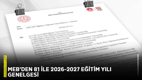 MEB'den 81 ile 2026-2027 eğitim yılı genelgesi