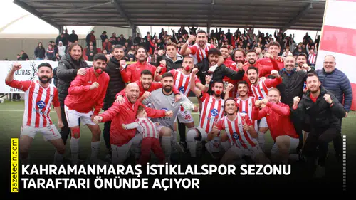 Kahramanmaraş İstiklalspor sezonu taraftarı önünde açıyor
