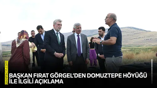 Başkan Fırat Görgel’den Domuztepe Höyüğü ile ilgili açıklama