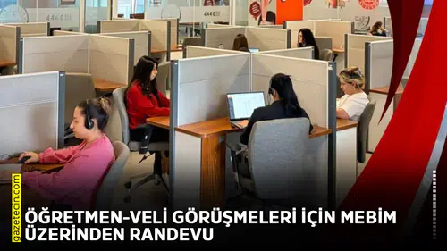 Öğretmen-veli görüşmeleri için MEBİM üzerinden randevu