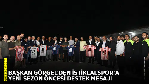 Başkan Görgel’den İstiklalspor’a yeni sezon öncesi destek mesajı