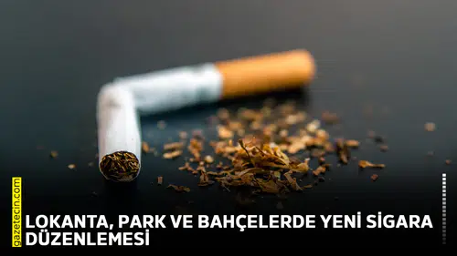 Lokanta, park ve bahçelerde yeni sigara düzenlemesi