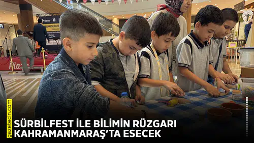 SÜRBİLFEST ile bilimin rüzgârı Kahramanmaraş’ta esecek