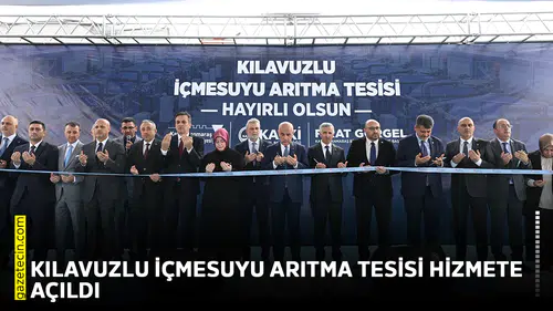 Kılavuzlu İçmesuyu Arıtma Tesisi hizmete açıldı