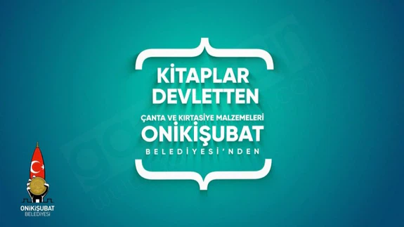 Kitaplar Devletten, çanta ve kırtasiye materyalleri Onikişubat Belediyesi'nden
