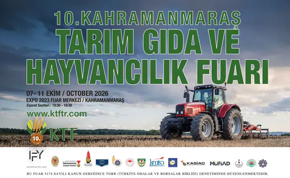 Kahramanmaraş Tarım Fuarı, KTF 2026 yeniden kapılarını açıyor