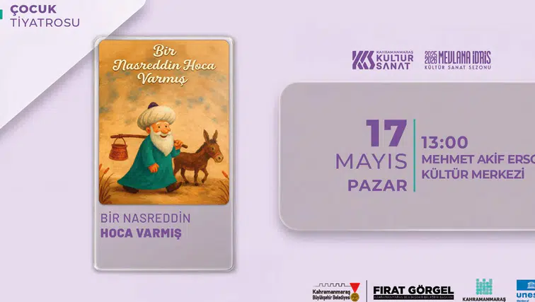Kahramanmaraş’ta hafta sonu kültür sanat etkinleri damga vuracak