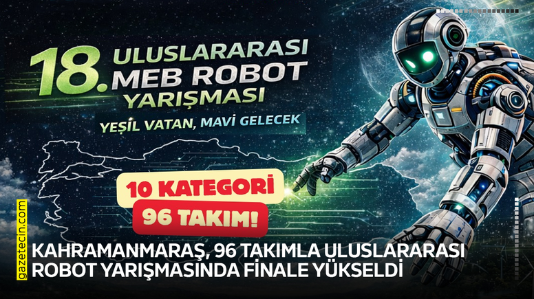 Kahramanmaraş, 96 takımla Uluslararası Robot Yarışmasında finale yükseldi
