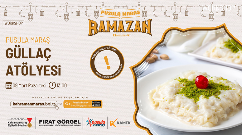 Pusula Maraş’tan Ramazan’a özel güllaç yapım atölyesi