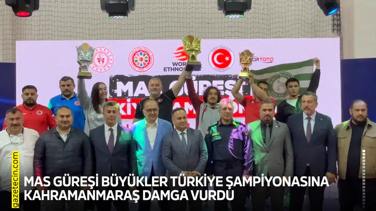 Mas Güreşi Büyükler Türkiye Şampiyonasına Kahramanmaraş damga vurdu
