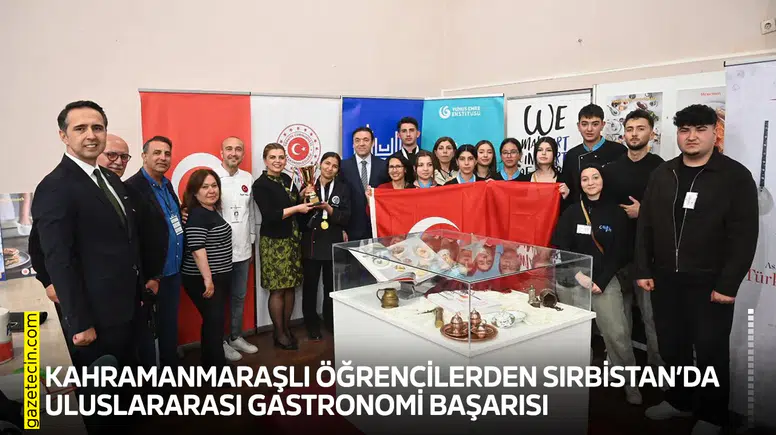Kahramanmaraşlı öğrencilerden uluslararası gastronomi başarısı