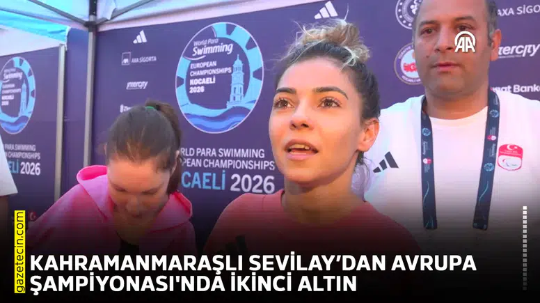 Kahramanmaraşlı Sevilay’dan Avrupa Şampiyonası'nda ikinci altın