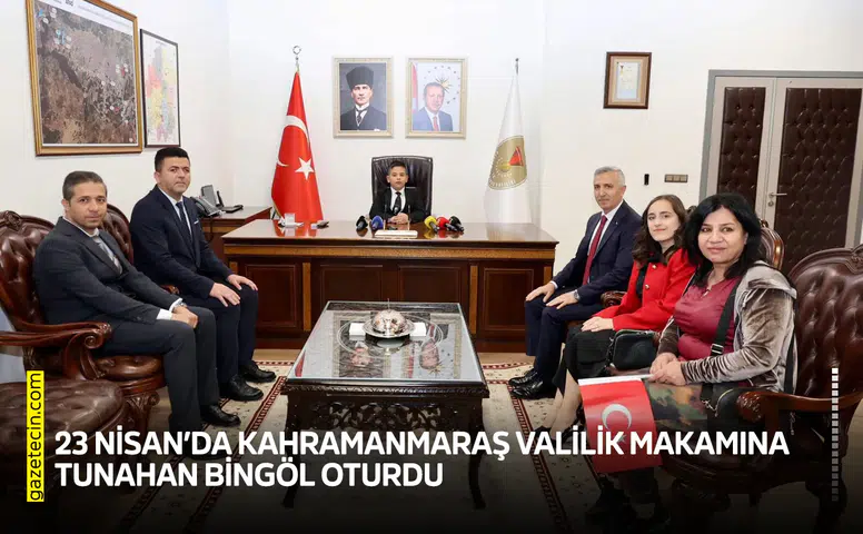 23 Nisan’da Kahramanmaraş Valilik makamına Tunahan Bingöl oturdu