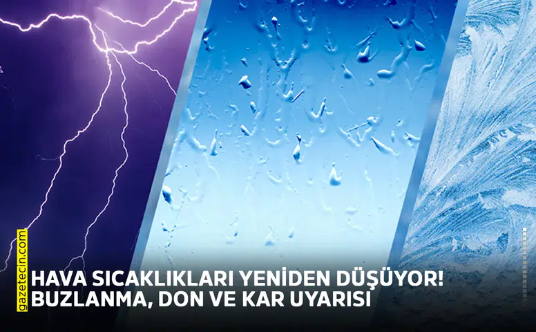 Hava sıcaklıkları yeniden düşüyor! Buzlanma, don ve kar uyarısı