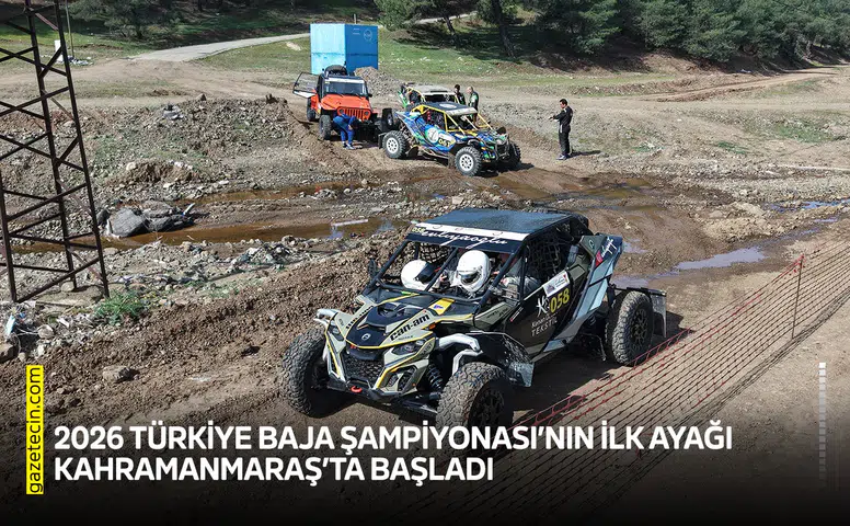 2026 Türkiye Baja Şampiyonası’nın ilk ayağı Kahramanmaraş’ta başladı