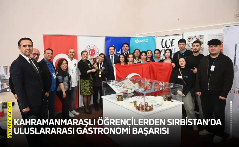 Kahramanmaraşlı öğrencilerden uluslararası gastronomi başarısı