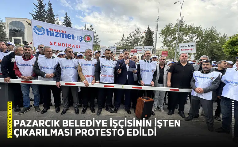 Pazarcık belediye işçisinin işten çıkarılması protesto edildi