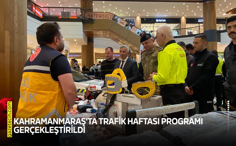 Kahramanmaraş'ta trafik haftası programı gerçekleştirildi