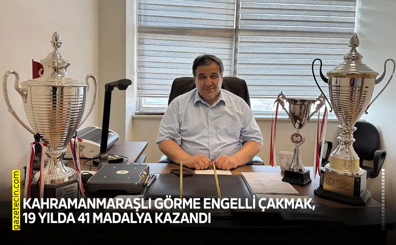 Kahramanmaraşlı görme engelli Çakmak, 19 yılda 41 madalya kazandı
