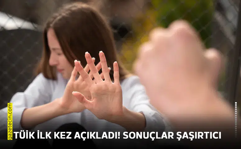 TÜİK ilk kez açıkladı! Sonuçlar şaşırtıcı