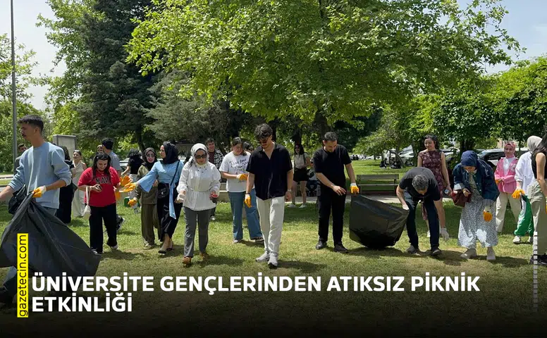 Üniversite gençlerinden Atıksız Piknik etkinliği