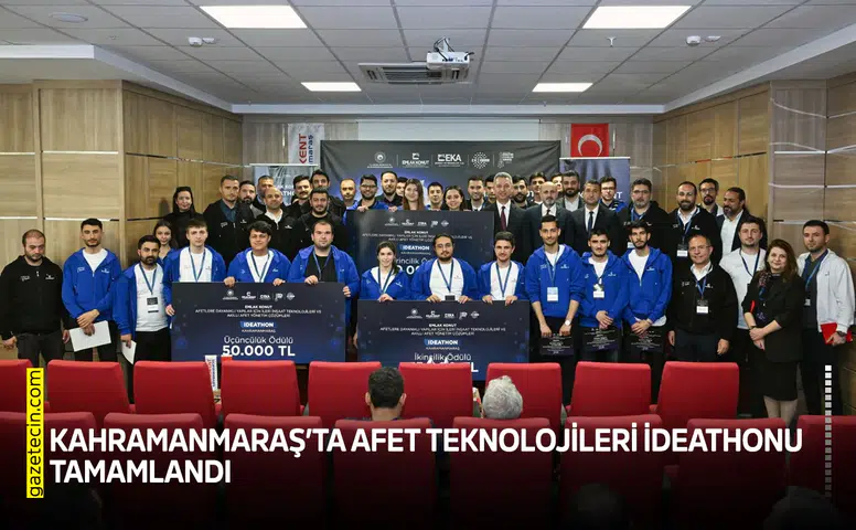 Kahramanmaraş’ta Afet Teknolojileri İdeathonu tamamlandı