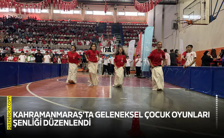 Kahramanmaraş'ta Geleneksel Çocuk Oyunları Şenliği düzenlendi