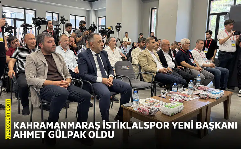 Kahramanmaraş  İstiklalspor yeni başkanı Ahmet Gülpak oldu