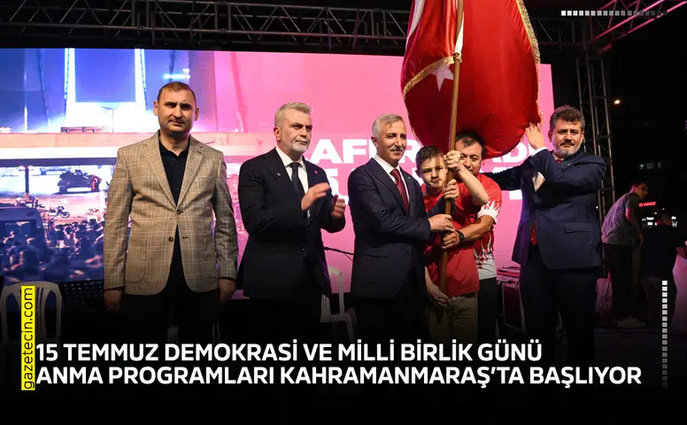 15 Temmuz Demokrasi ve Milli Birlik Günü anma programları başlıyor