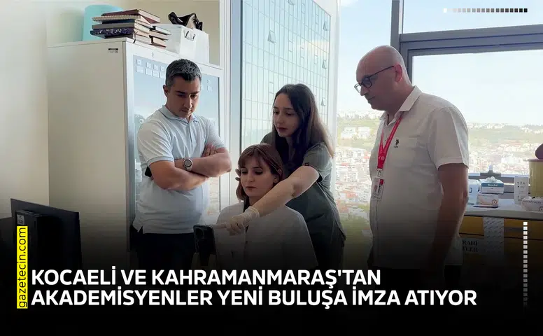 Kocaeli ve Kahramanmaraş'tan akademisyenler yeni buluşa imza atıyor