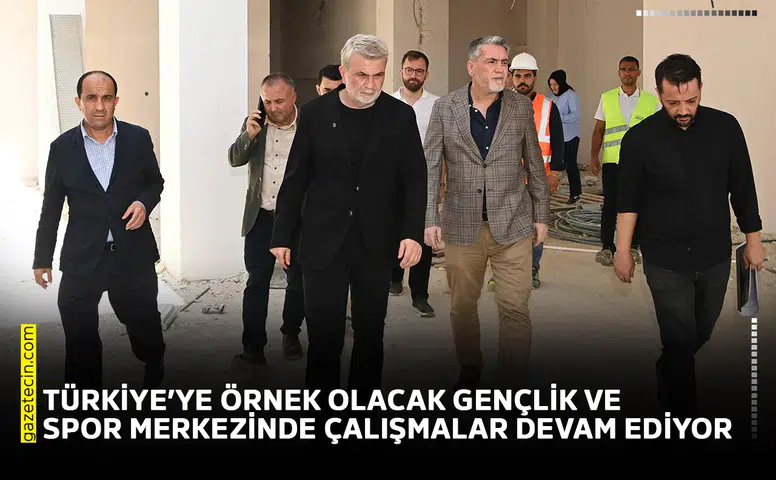 Türkiye’ye örnek olacak Gençlik ve Spor Merkezi'nde çalışmalar devam ediyor