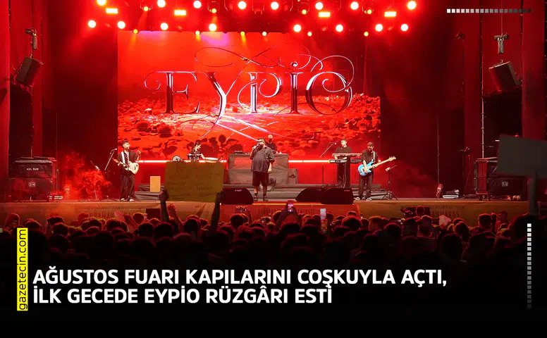 Ağustos Fuarı kapılarını coşkuyla açtı, ilk gecede Eypio rüzgârı esti