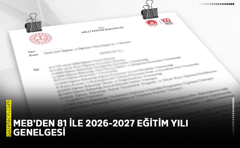 MEB'den 81 ile 2026-2027 eğitim yılı genelgesi
