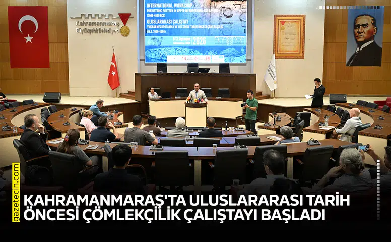 Kahramanmaraş'ta Uluslararası Tarih Öncesi Çömlekçilik Çalıştayı başladı