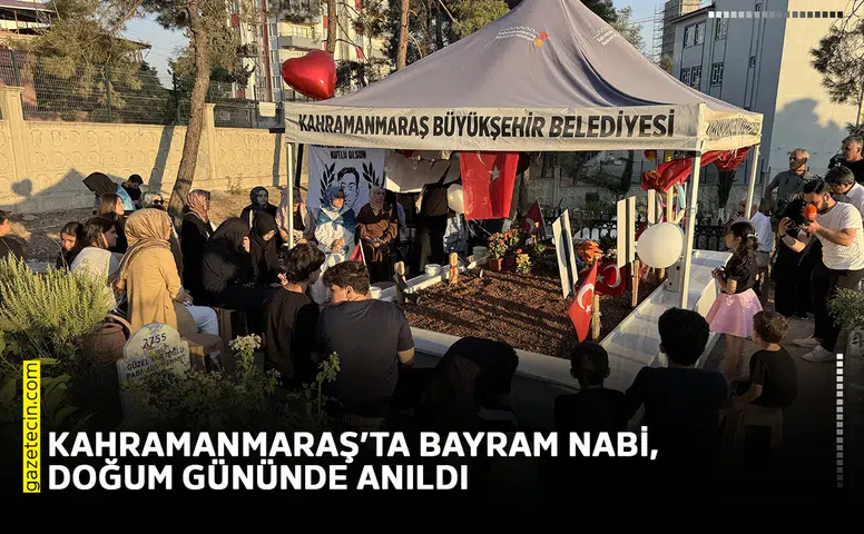 Kahramanmaraş’ta Bayram Nabi, doğum gününde anıldı
